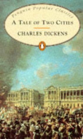 A Tale of Two Cities (Penguin Popular Classics)