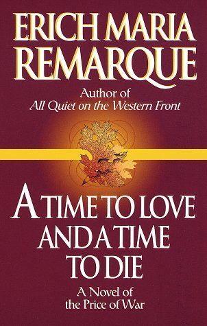 Time To Love and A Time to Die