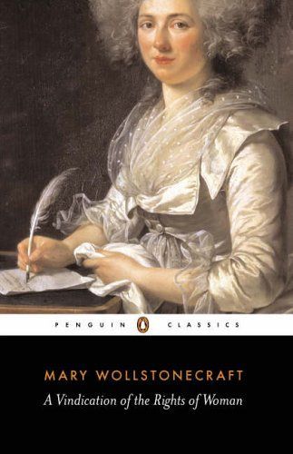 A vindication of the rights of woman
