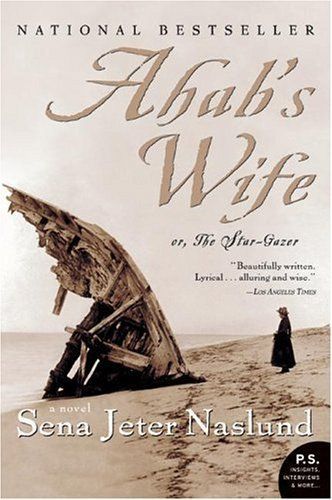 Ahab's Wife: Or, The Star-gazer
