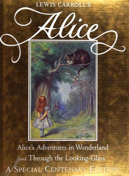 Alice in Wonderland / Through the Looking Glass