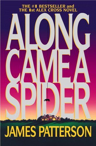 Along came a spider
