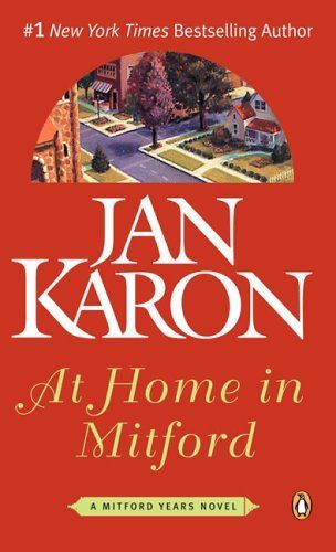 At Home in Mitford (The Mitford Years #1)
