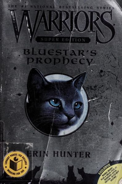 Bluestar's Prophecy (Warriors Super Edition Series #2) by Erin