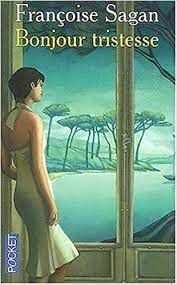 Bonjour tristesse.
