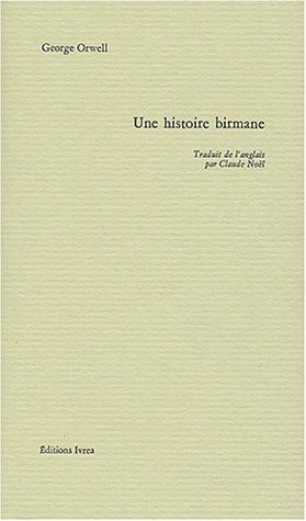 Une histoire birmane