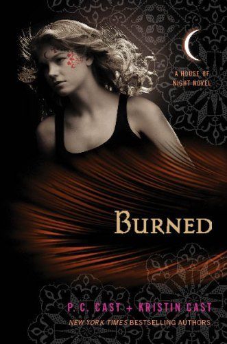 Burned (House of Night Novels)