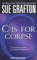 "C" is for Corpse (The Kinsey Millhone Alphabet Mysteries)