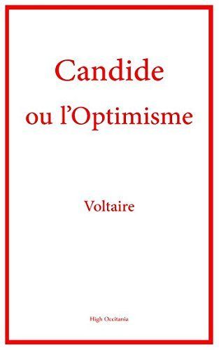 Candide, ou l'Optimisme (French Edition)