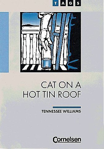 TAGS, Cat on a Hot Tin Roof