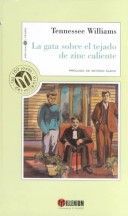 LA Gata Sobre El Tejado De Zinc Caliente (Millennium, Las 100 Joyas Del Milenio, 94)