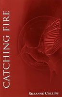 Catching Fire (The Second Book of The Hunger Games): Foil Edition