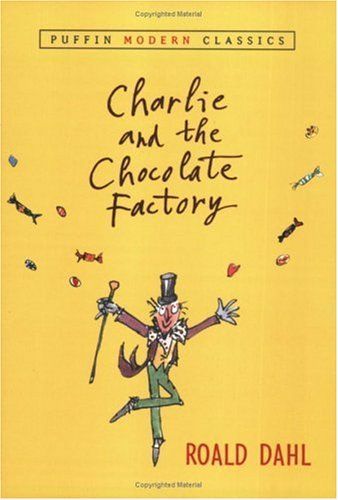 Charlie and the Chocolate Factory (PMC) (Puffin Modern Classics)
