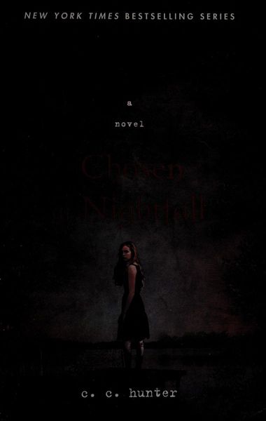 Chosen at nightfall