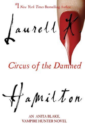 Circus of the Damned (Anita Blake, Vampire Hunter)