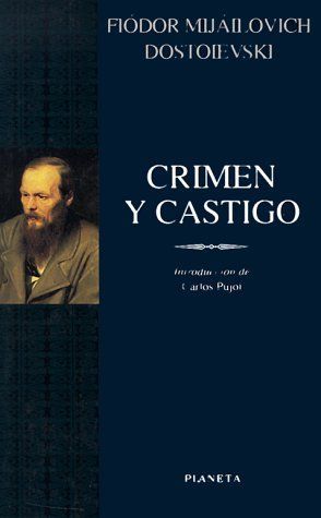 Crimen Y Castigo / Crime and Punishment (Clasicos Universales Planeta, 42)