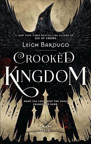 Crooked Kingdom (Six of Crows)
