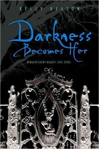 Darkness becomes her