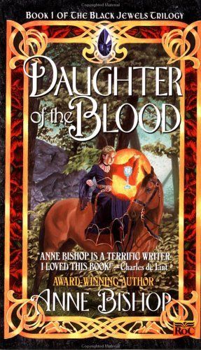 Daughter of the Blood (The Black Jewels #1)