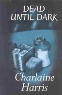 Dead until dark