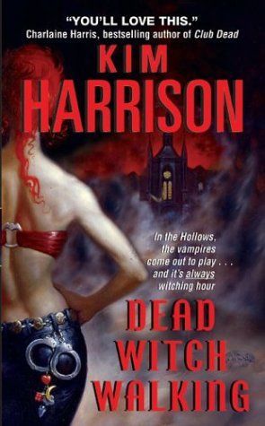 Dead Witch Walking (Rachel Morgan, Book 1)