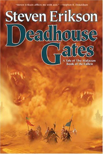 Deadhouse gates