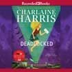 Deadlocked (Sookie Stackhouse, #12)