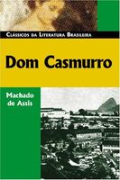 Dom Casmurro (Classicos Da Literatura Brasileira)
