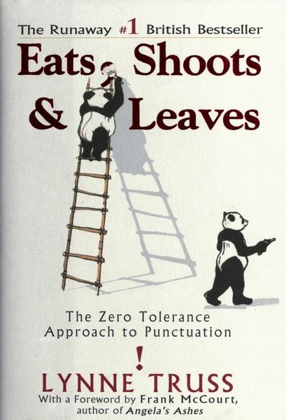 Eats, Shoots & Leaves