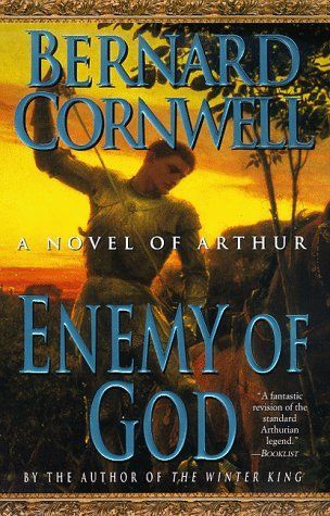 Enemy of God (The Arthur Books #2)