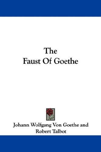 The Faust Of Goethe