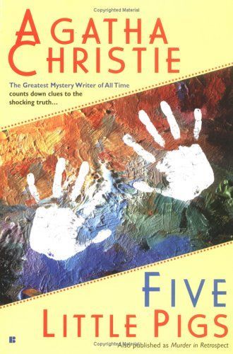 Five Little Pigs (Hercule Poirot Mysteries)