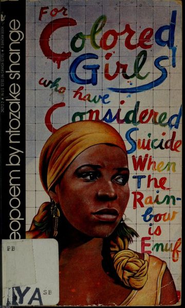 For Colored Girls who have considered suicide / when the rainbow is enuf