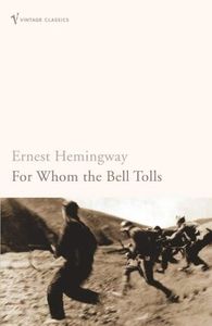 For Whom the Bell Tolls (Vintage Classics)