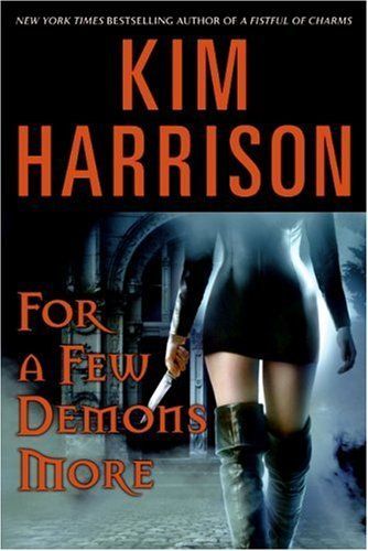 For a Few Demons More (Rachel Morgan, Book 5)