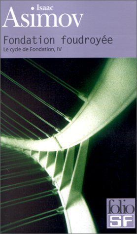 Le Cycle de Fondation, tome 4