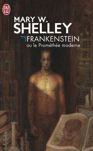 Frankenstein ou le promethee moderne