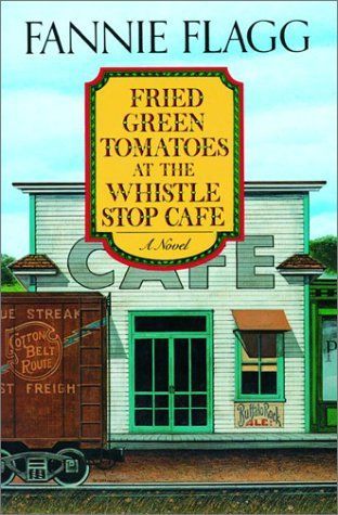 Fried green tomatoes at the Whistle Stop Cafe