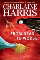 From Dead to Worse (Southern Vampire Mysteries, Book 8)