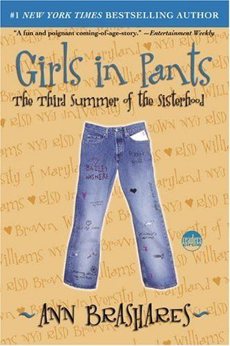 Girls in Pants: The Third Summer of the Sisterhood (Sisterhood #3)