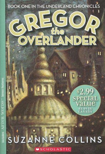 Gregor the Overlander (Underland Chronicles)
