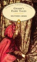 Grimm's Fairy Tales (Penguin Popular Classics)