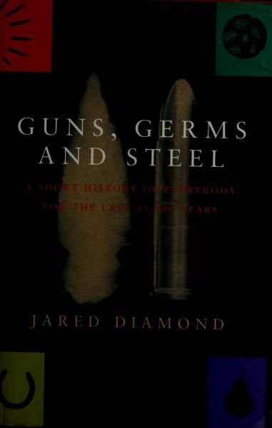 Guns, germs and steel