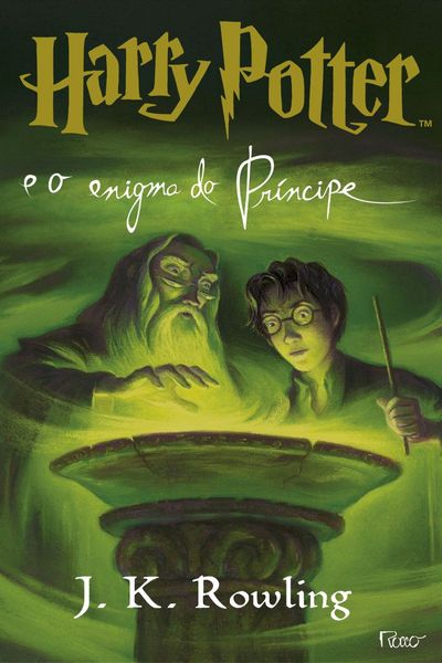 Harry Potter e o Enigma do Príncipe by J. K. Rowling