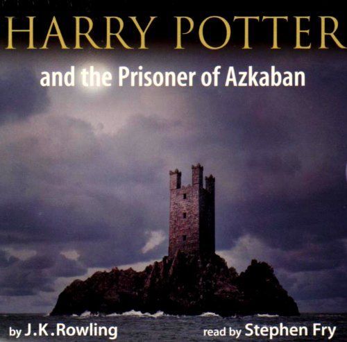 Harry Potter and the Prisoner of Azkaban (Harry Potter)