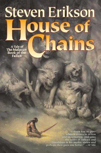 House of Chains (The Malazan Book of the Fallen, Book 4)