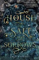 House of salt and sorrows