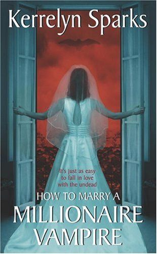 How to marry a millionaire vampire