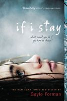 If I Stay (If I Stay #1)