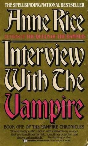 Interview With the Vampire (The Vampire Chronicles)